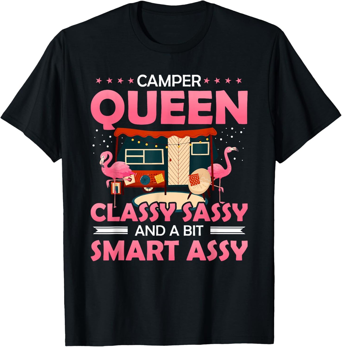 Camper Queen Classy Sassy And A Bit Smart Assy Funny Camping T-Shirt - T-Shirt | Black