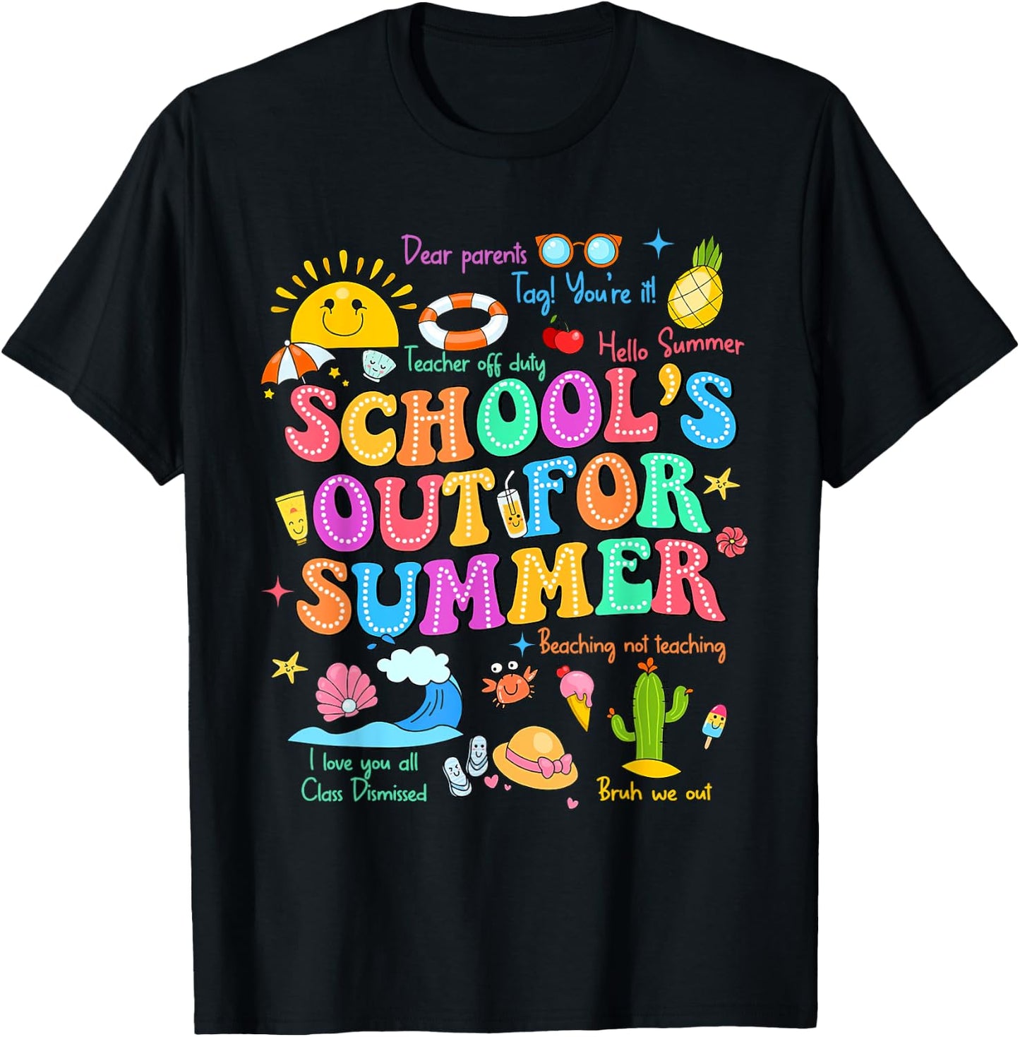 Groovy Dear Parents Tag You're It Teacher Last Day Of School T-Shirt - T-Shirt | Black