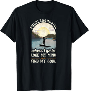 SUP Paddleboarding Where I Go To Lose My Mind Girl Sunset T-Shirt - T-Shirt | Black