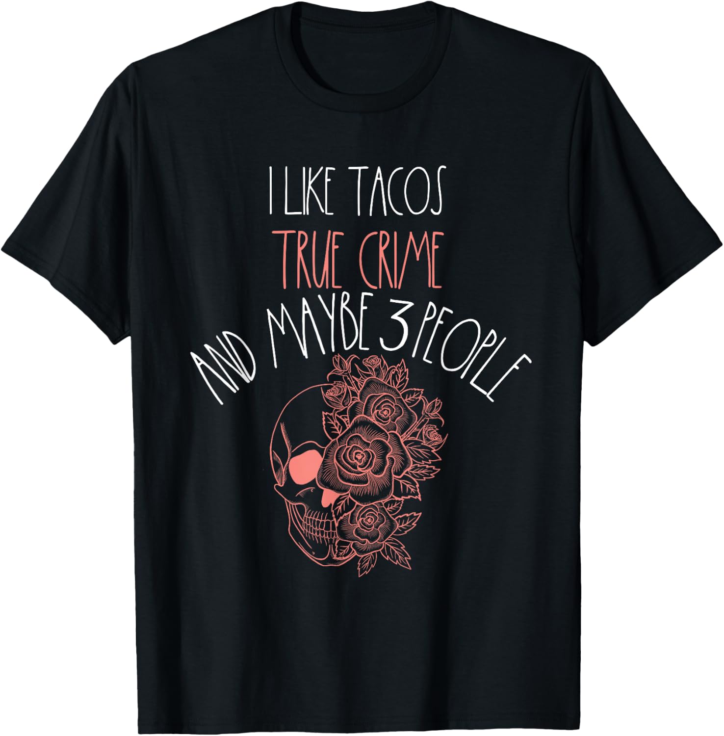True Crime Taco Lover Maybe 3 People Murder Podcast Women T-Shirt - T-Shirt | Black