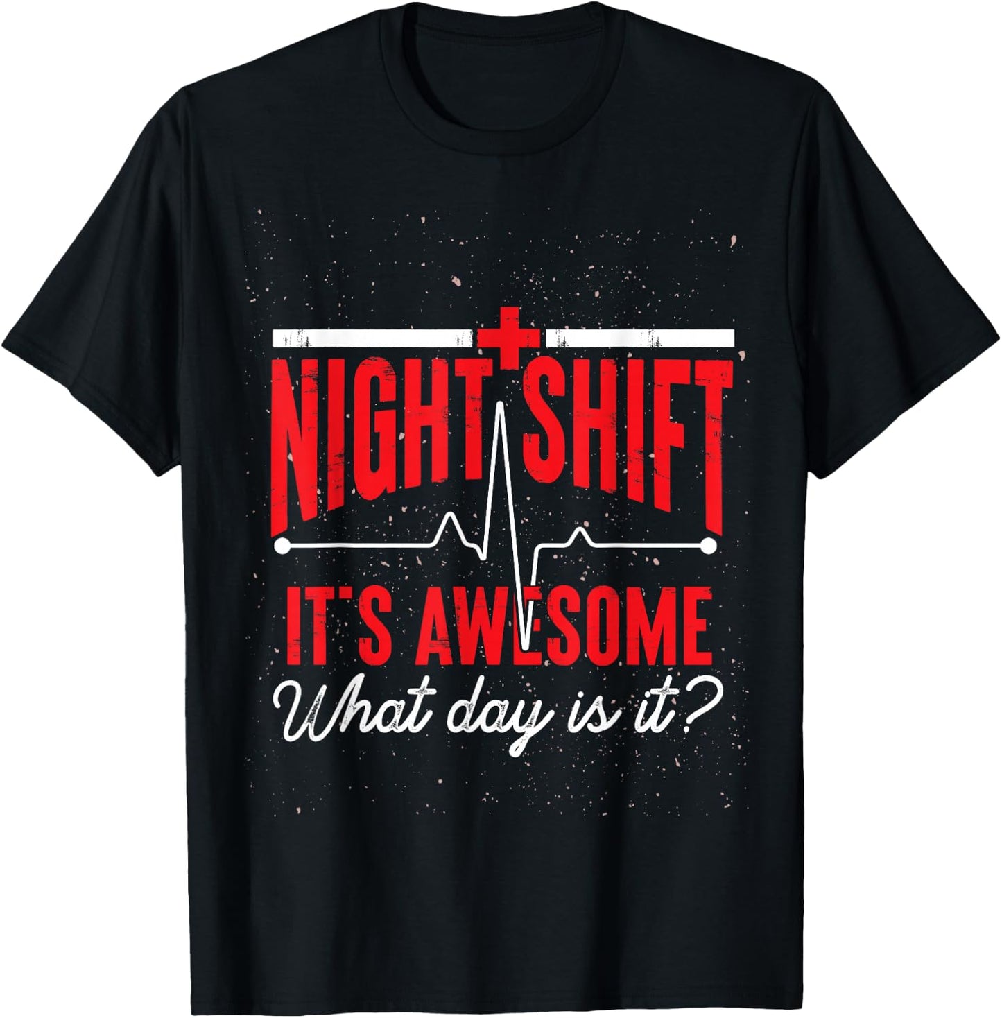 Nightshift Is Awesome Nurse T-Shirt - T-Shirt | Black