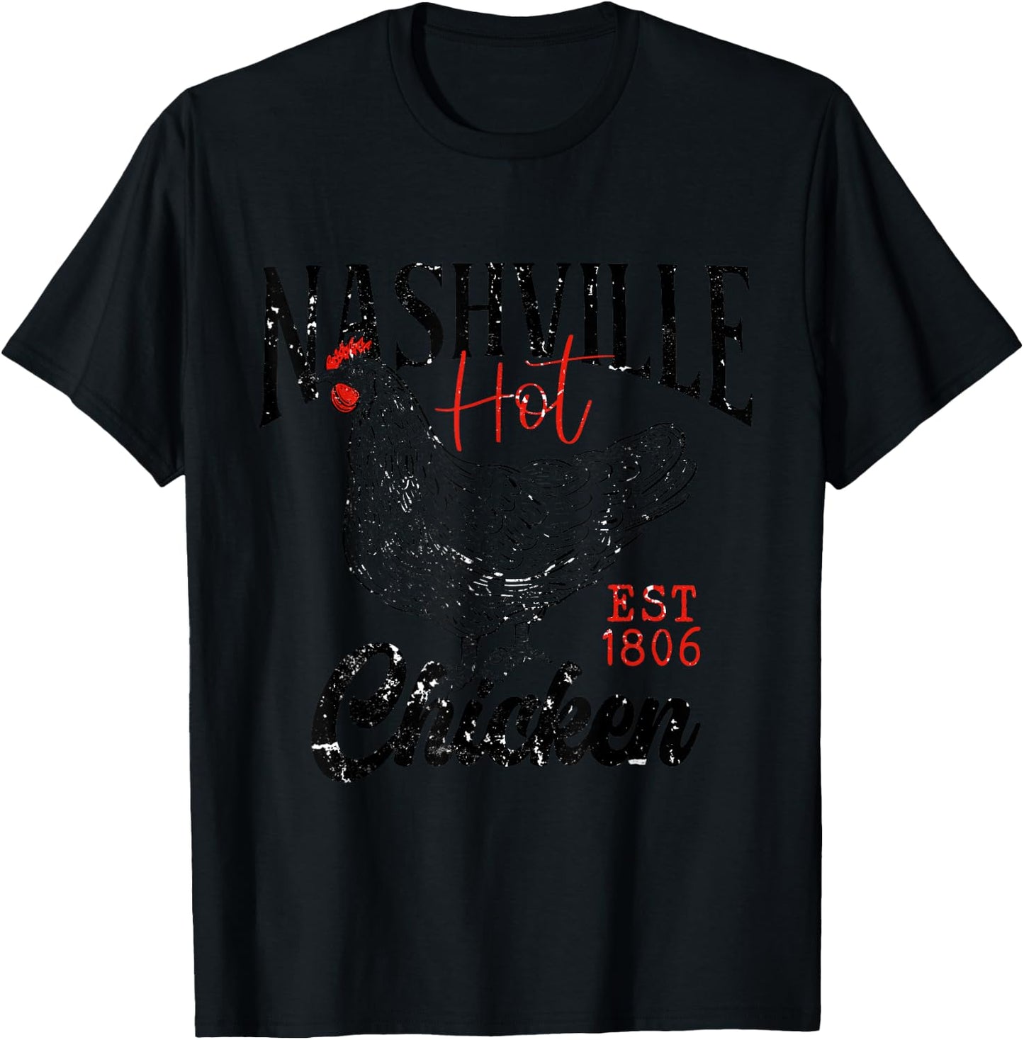 Nashville Hot Chicken Clothes T-Shirt - T-Shirt | Black