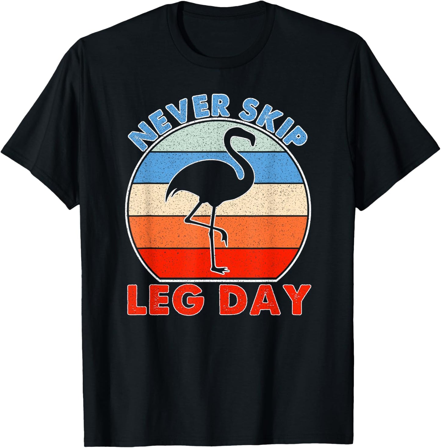 Funny gym vintage never skip leg day T-Shirt - T-Shirt | Black