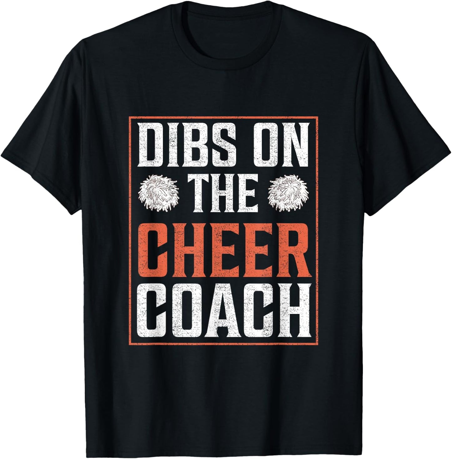 Dibs on the Cheer Coach Cheerleading Squad men women gifts T-Shirt - T-Shirt | Black