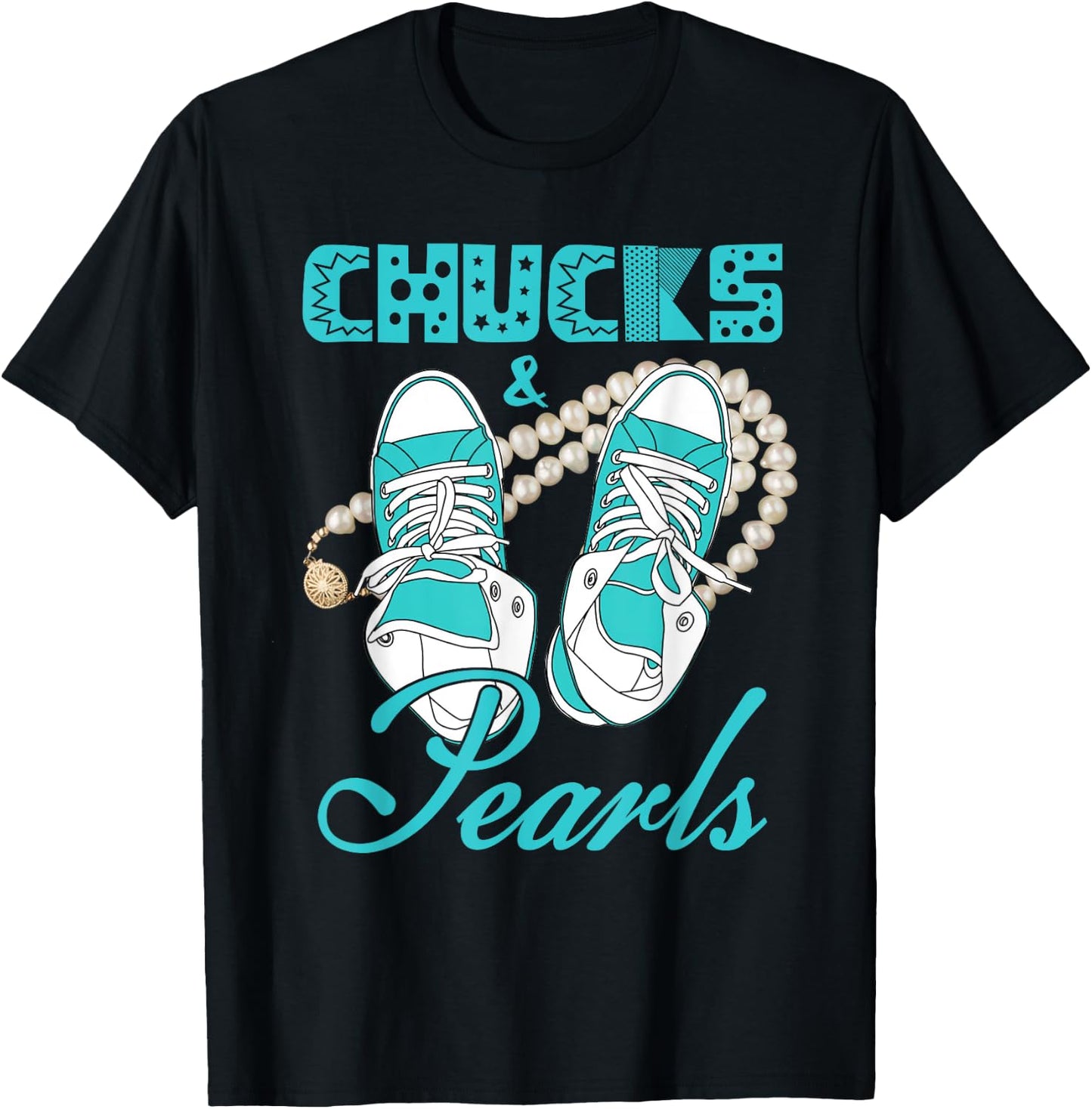 Chucks and Pearls T-Shirt - T-Shirt | Black