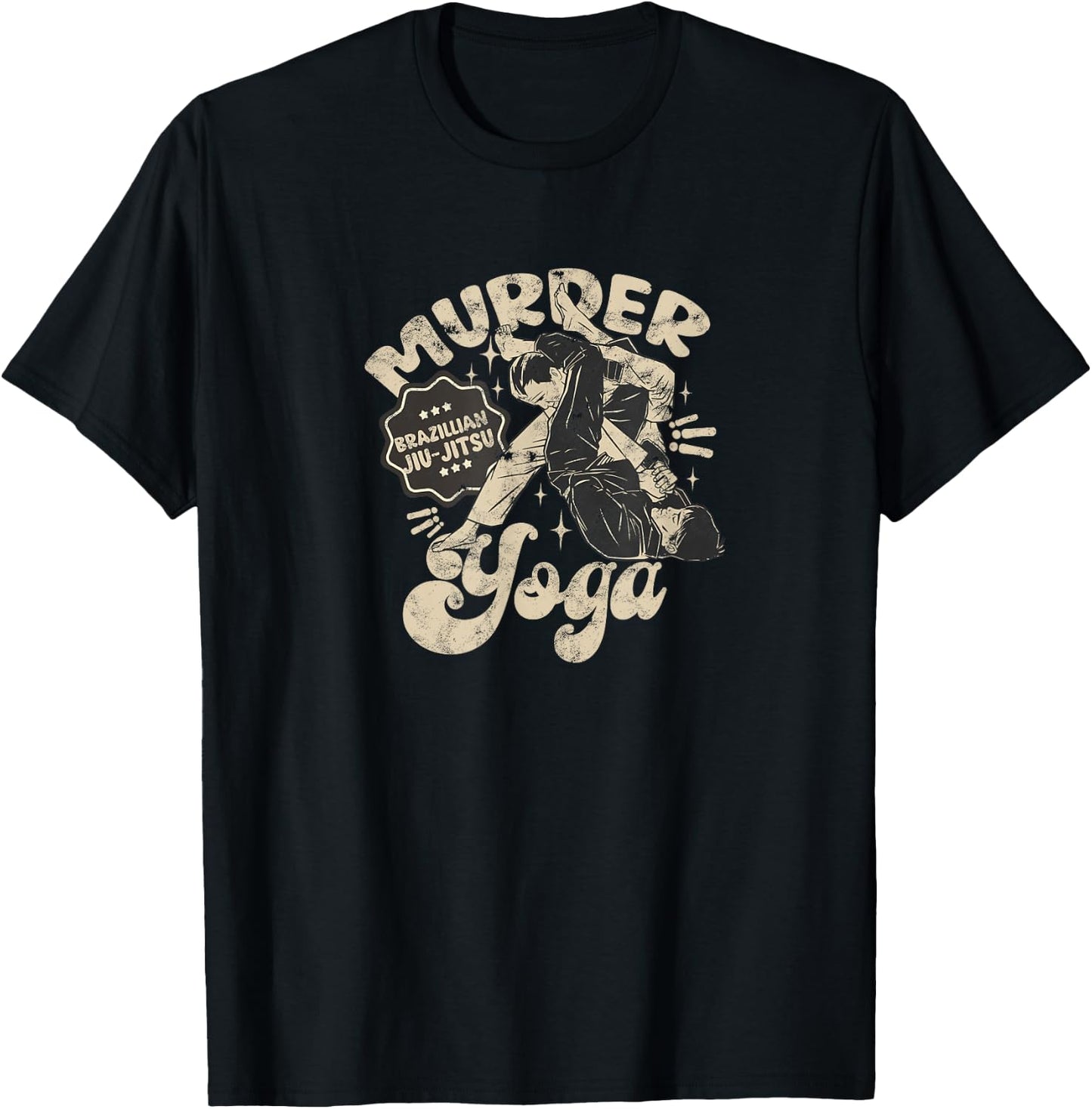 Murder Yoga Funny Brazilian Jiu Jitsu Wrestling Distressed T-Shirt - T-Shirt | Black