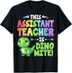 Teacher Assistant Is Dino Mite Dinosaur T-Rex Teacher Aide Women T-Shirt - T-Shirt | Black
