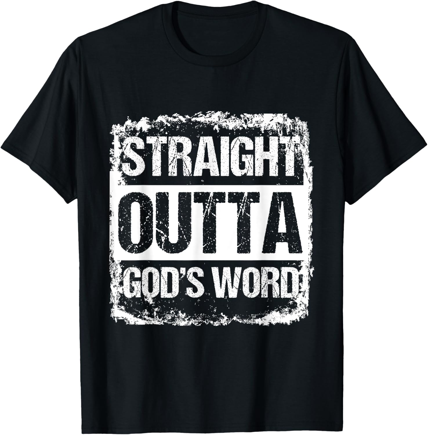 Straight Outta Gods Word Catholic Christ Jesus God Gift T-Shirt - T-Shirt | Black