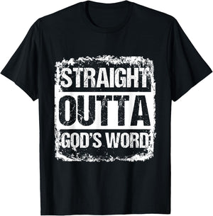 Straight Outta Gods Word Catholic Christ Jesus God Gift T-Shirt - T-Shirt | Black