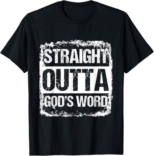 Straight Outta Gods Word Catholic Christ Jesus God Gift T-Shirt - T-Shirt | Black