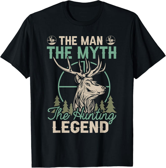 The Man The Myth The Hunting Legend Funny Deer Hunting T-Shirt - T-Shirt | Black