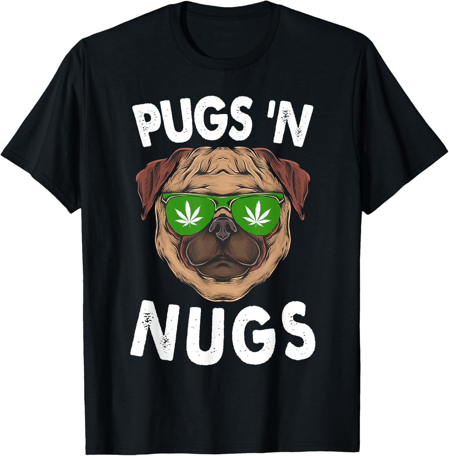 Pugs N Nugs Cute Pug Dog Lover Cannabis Marijuana Gift Women T-Shirt - T-Shirt | Black