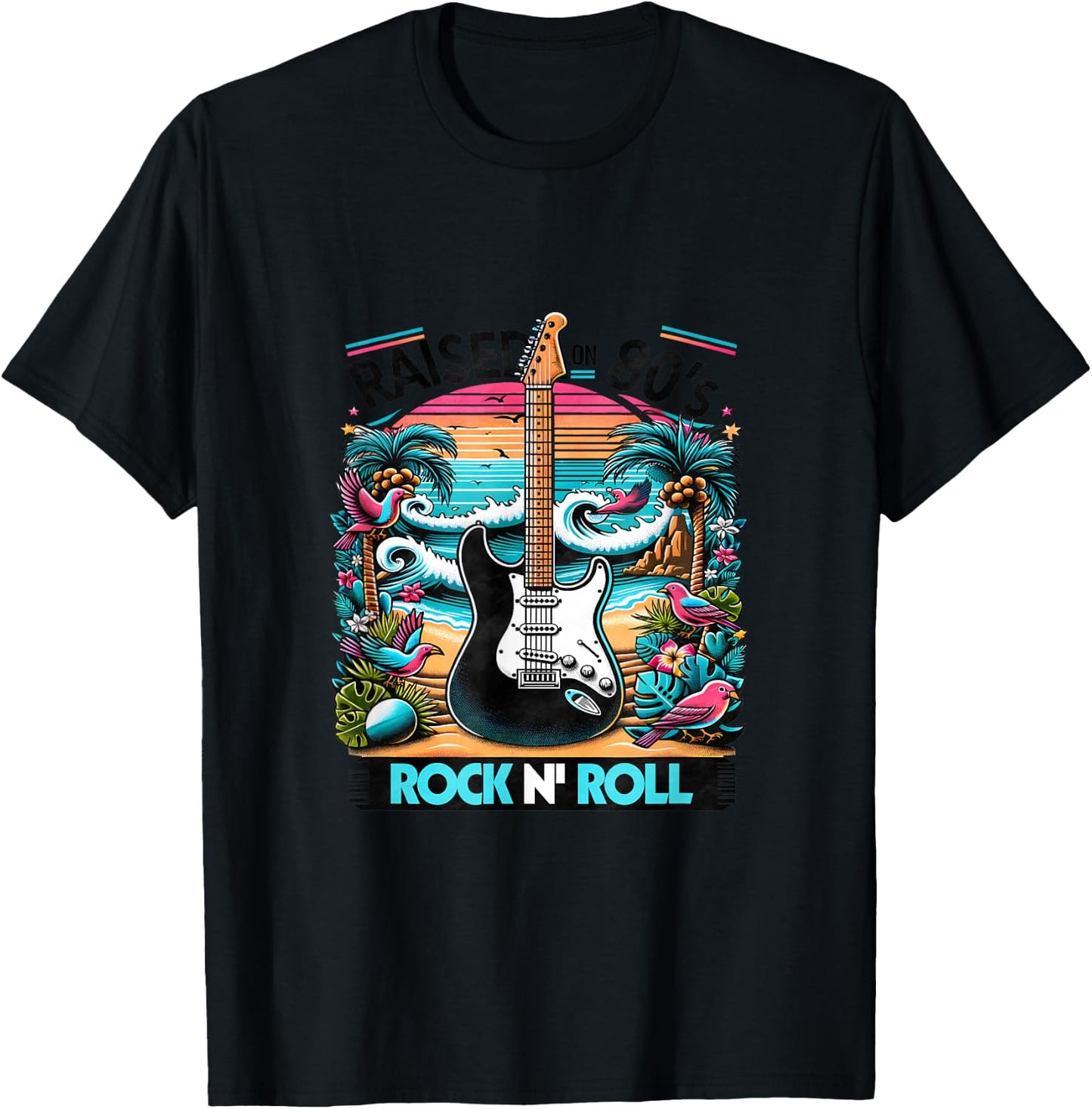Raised On 80's Rock N Roll - Rock Band - Hair Band T-Shirt - T-Shirt | Black