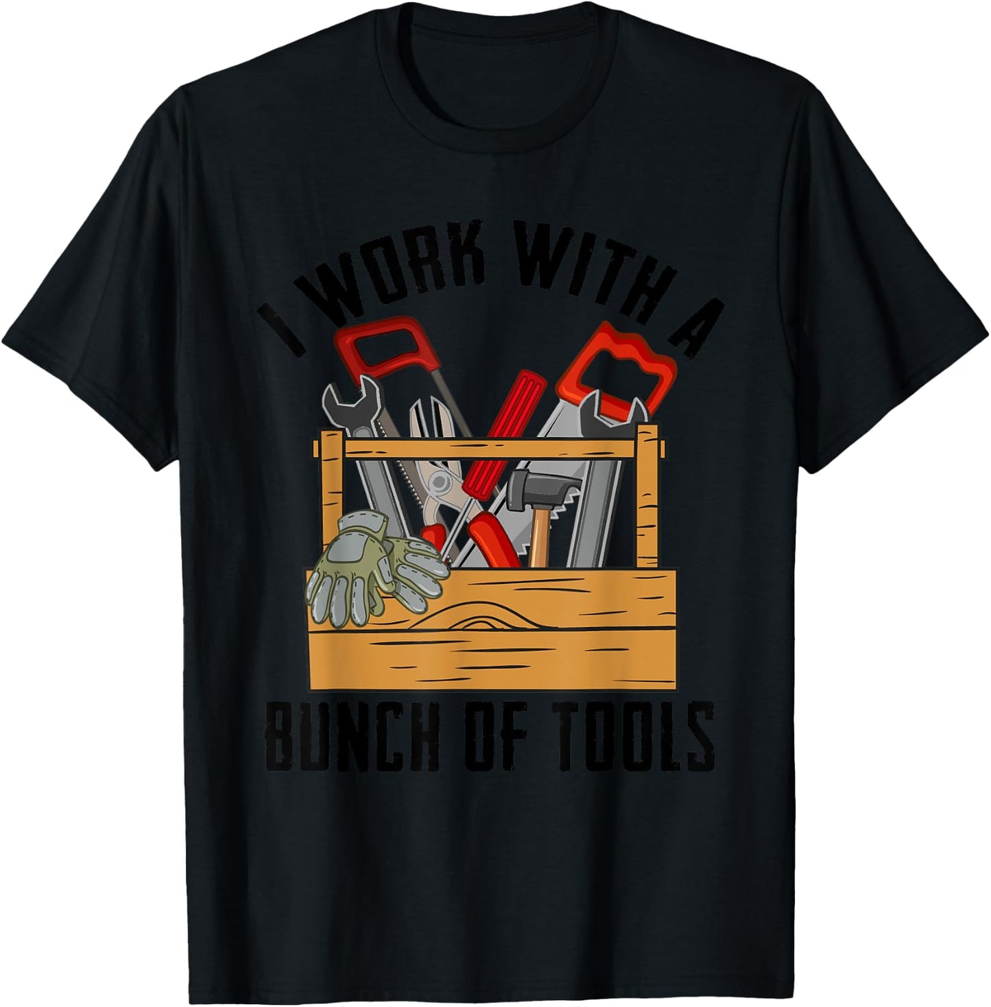 Cute Carpenter Equipment Humor Quote Lover Designs Funny Construction Worker Gift Carpenter Woodworker Handyman T-Shirt - T-Shirt | Black