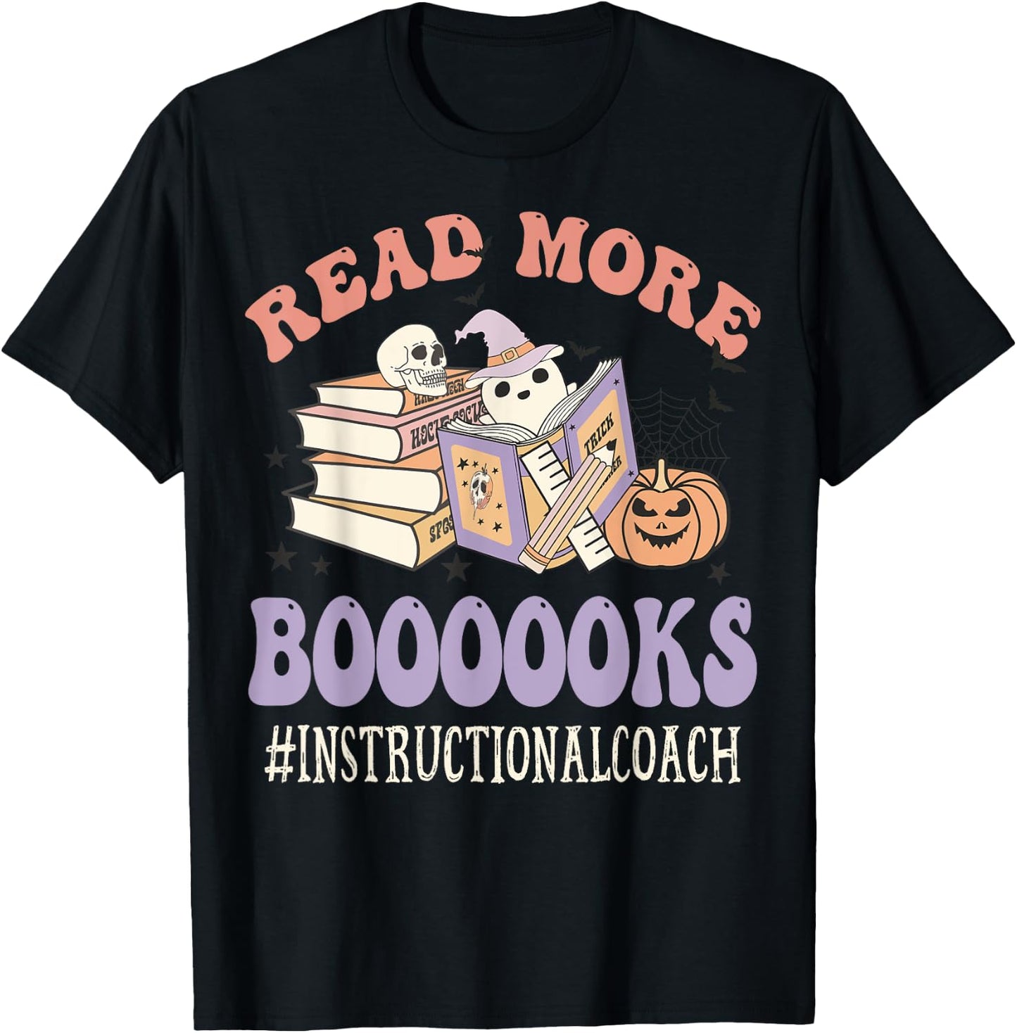 Instructional Coach Halloween Read More Books Ghost Groovy T-Shirt - T-Shirt | Black