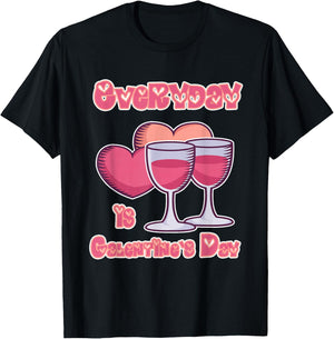 Galentine's Day Gift - Everyday is Galentine's Day T-Shirt - T-Shirt | Black
