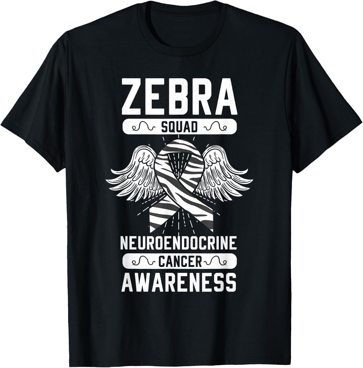 Zebra Squad Neuroendocrine Cancer Awareness Ribbon Carcinoma T-Shirt - T-Shirt | Black