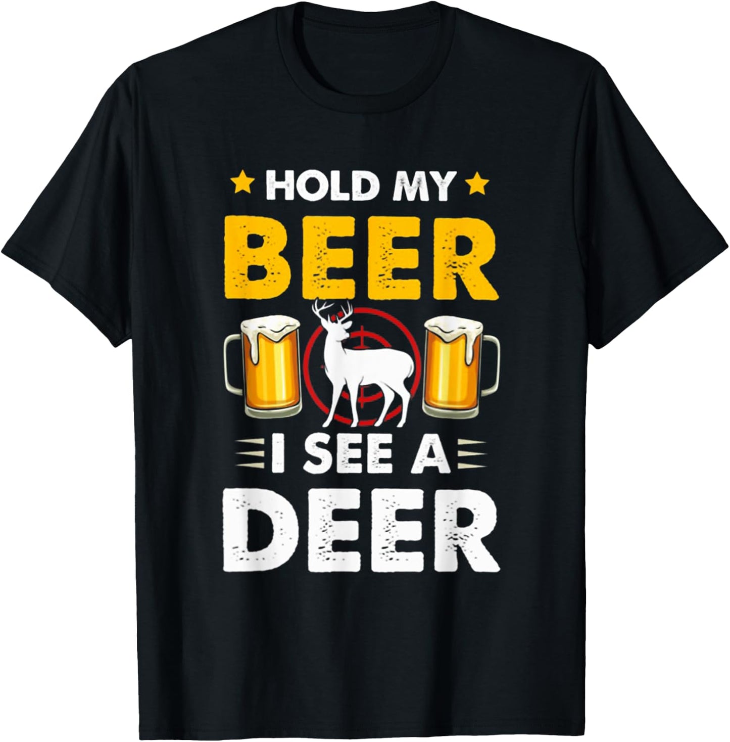 Hold My Beer I See A Deer Funny Hunting T-Shirt - T-Shirt | Black