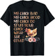 My Chick Bad My Chick Hood My Chick Do Chicken Famer T-Shirt - T-Shirt | Black