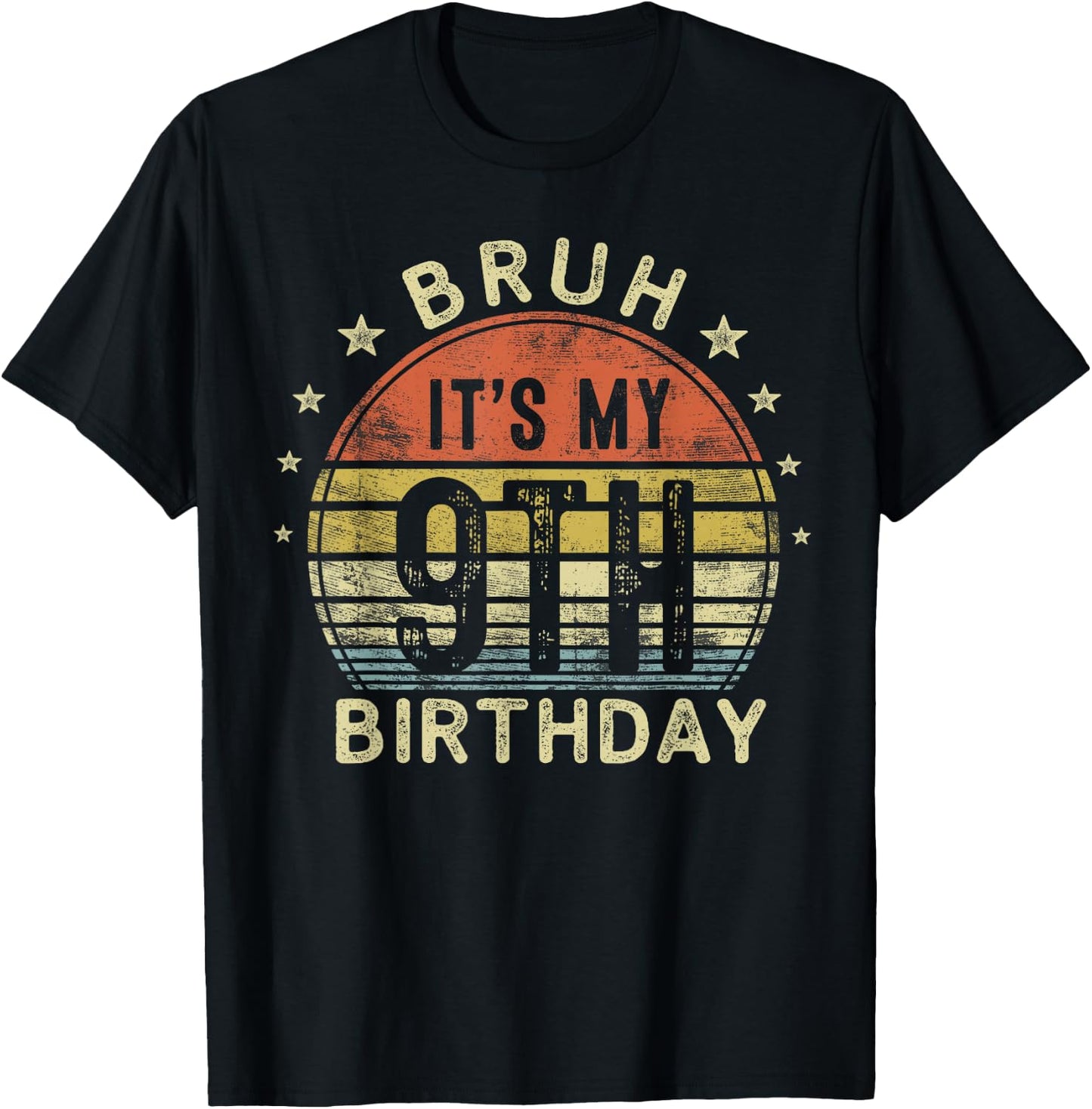 Bruh It's My 9th Birthday 9 Year Old Boy Nine BDay T-Shirt - T-Shirt | Black