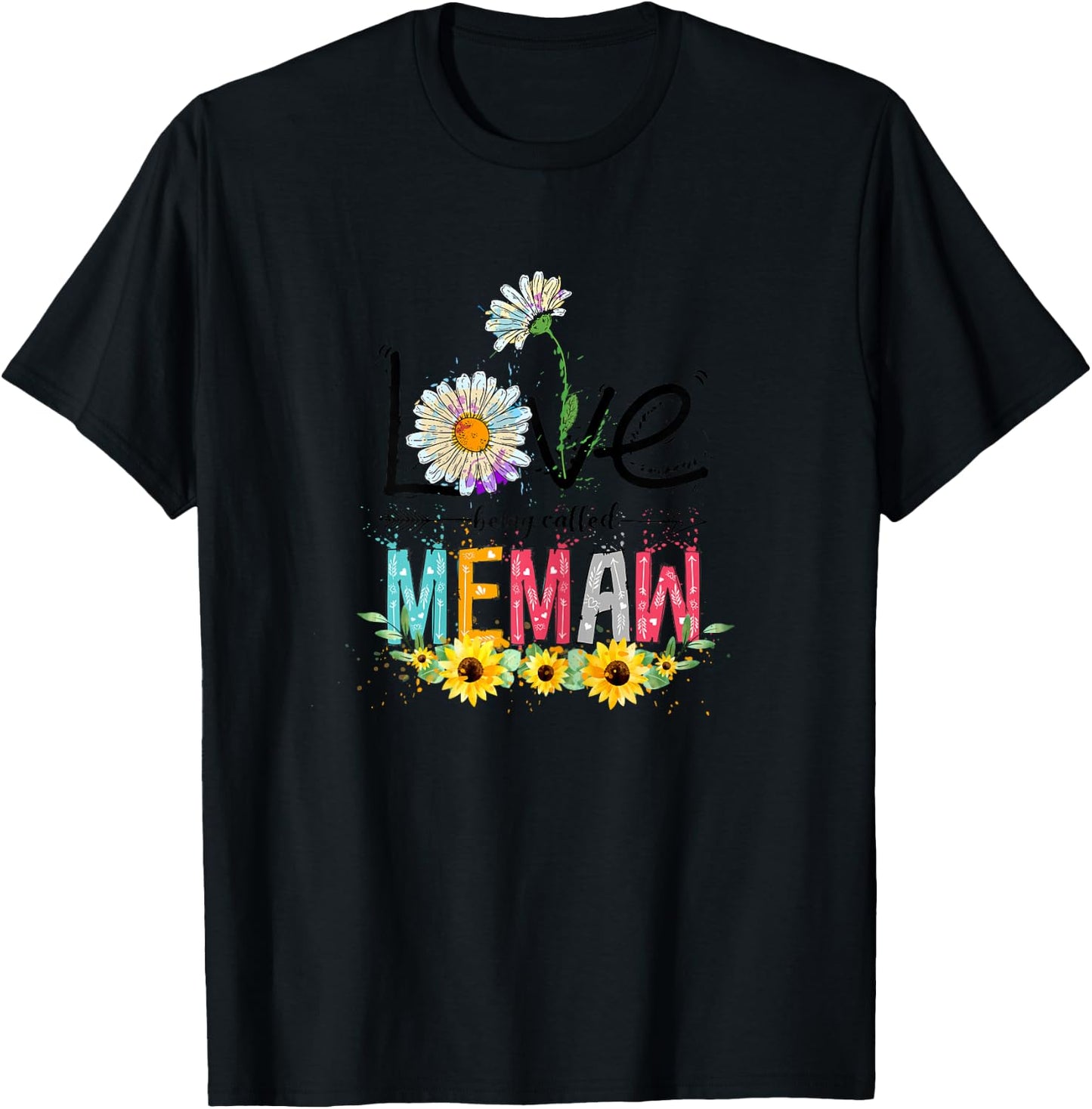 Cute I Love Being Called Memaw Sunflower Mothers Day T-Shirt - T-Shirt | Black