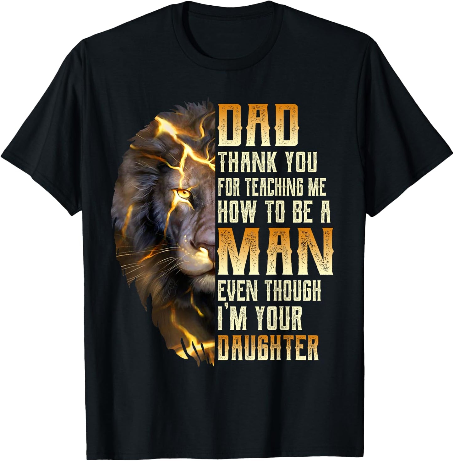 Dad Thank You For Teaching Me How To Be A Man T-Shirt - T-Shirt | Black