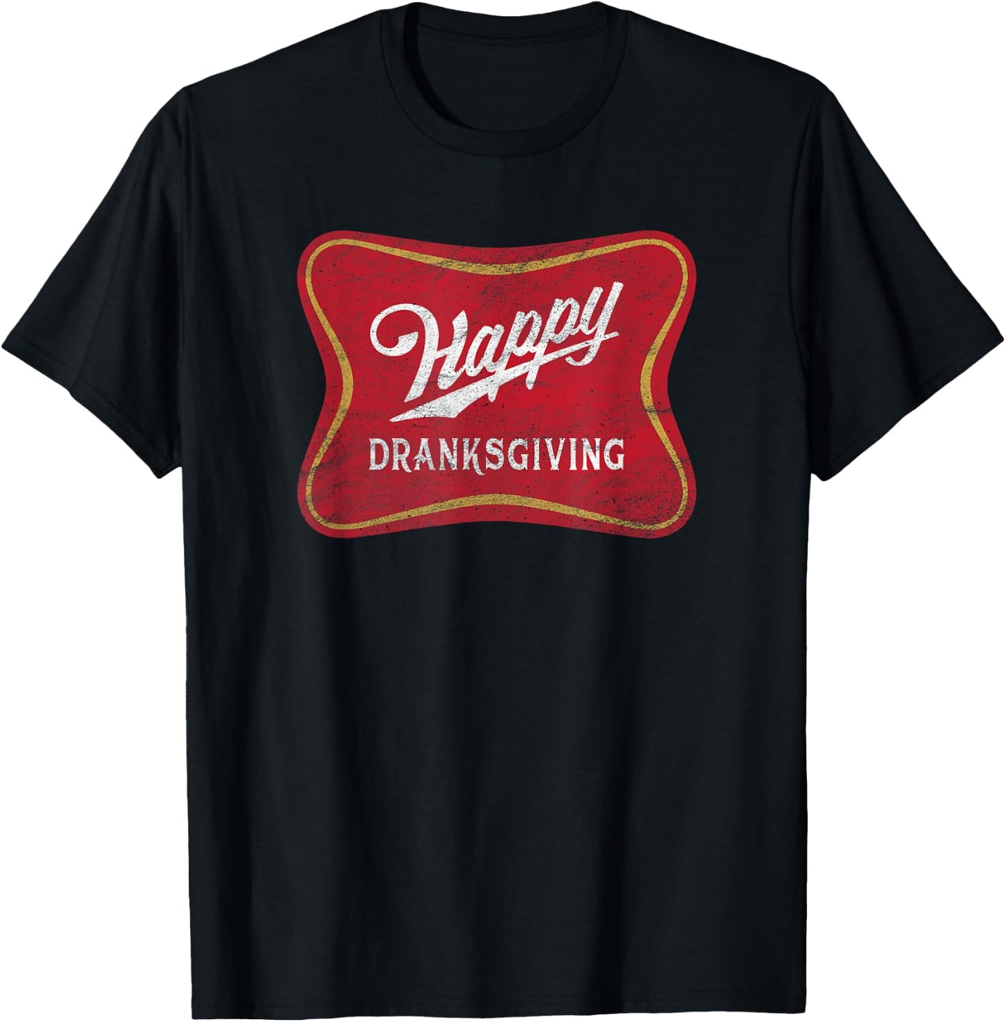 Happy Dranksgiving - Beer Drinker - Thanksgiving T-Shirt - T-Shirt | Black