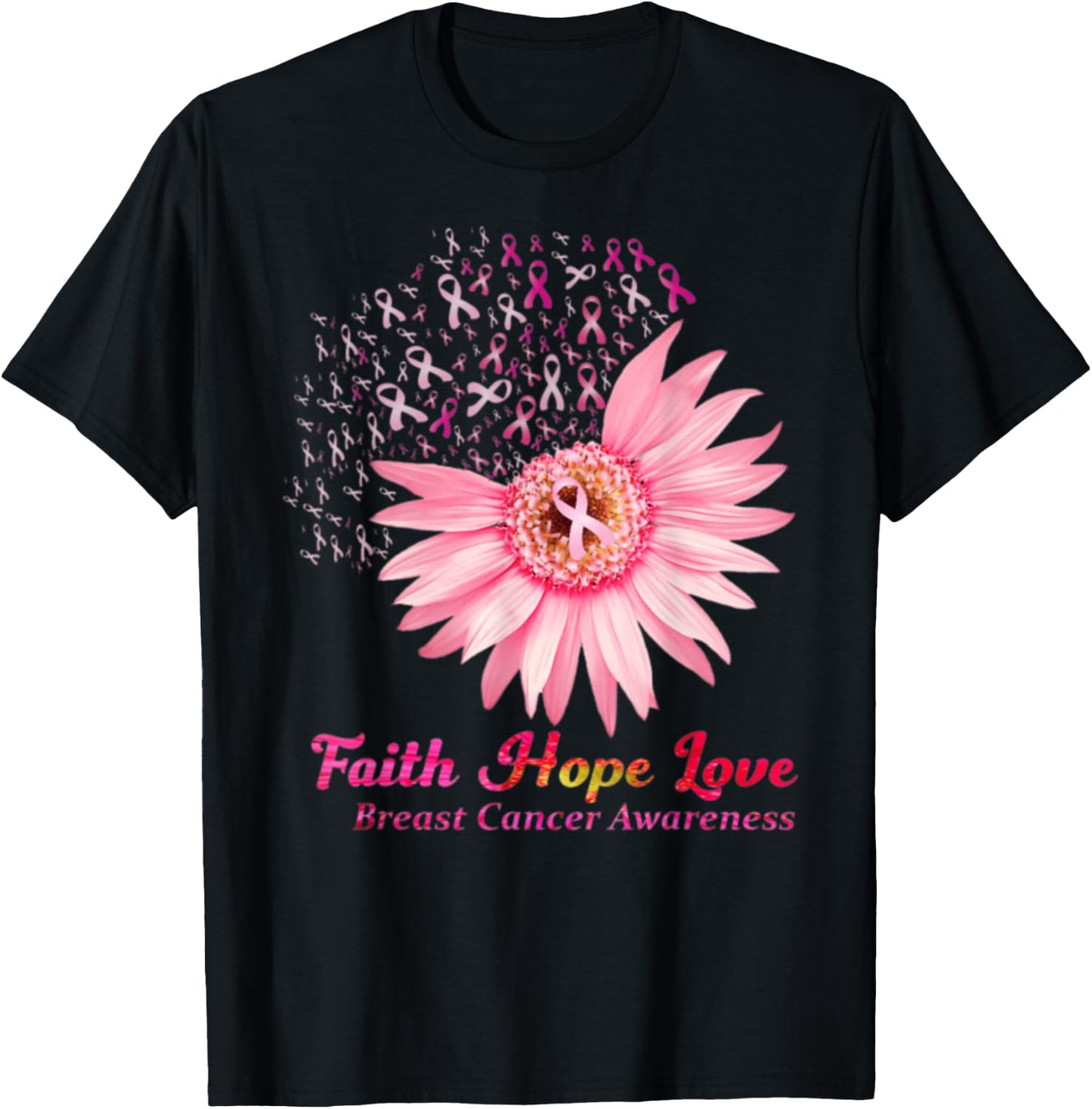 Faith Hope Love Breast Cancer Awareness Flower Pin T-Shirt - T-Shirt | Black