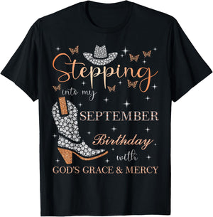 Stepping Into My September Birthday With God's Grace & Mercy T-Shirt - T-Shirt | Black