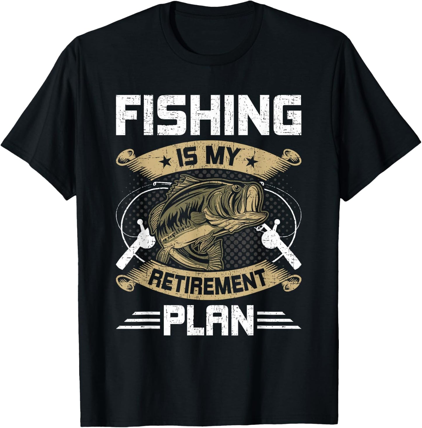 Fishing Is My Retirement Plan Fly Fishing Retired T-Shirt - T-Shirt | Black