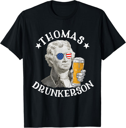 Thomas Drunkerson President Thomas Jefferson Drinking Beer T-Shirt - T-Shirt | Black