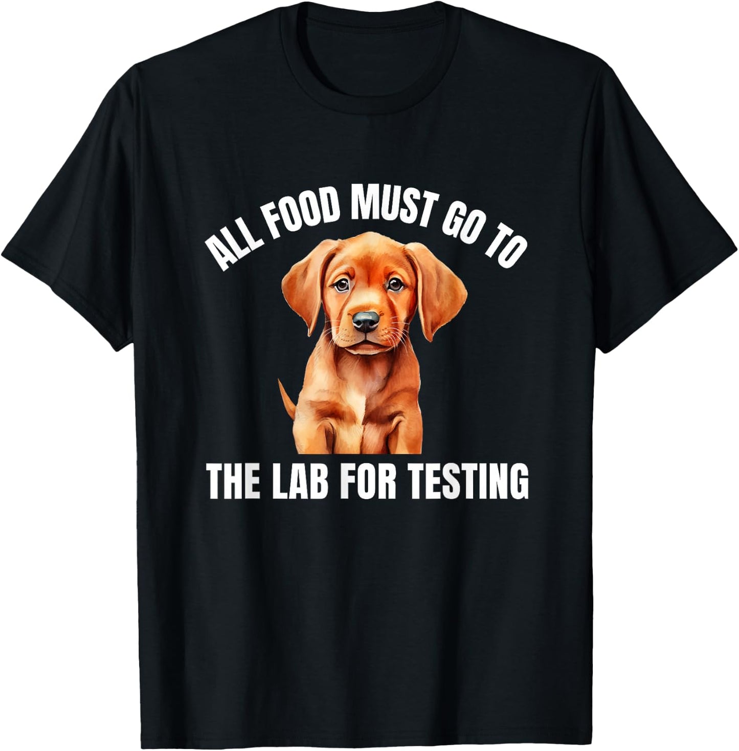 Fox Red Lab All Food Labrador Retriever Mom Dad T-Shirt - T-Shirt | Black
