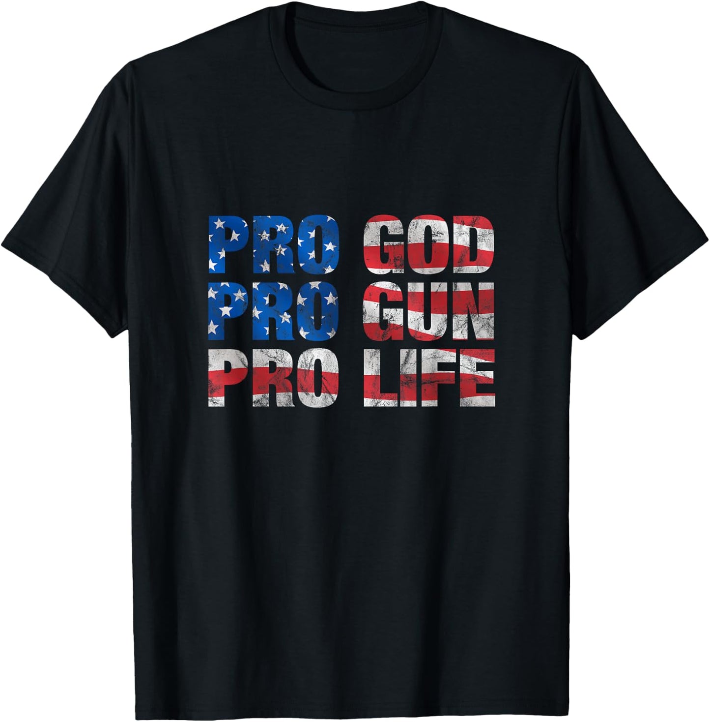 Pro God Pro Gun Pro Life T-Shirt - T-Shirt | Black