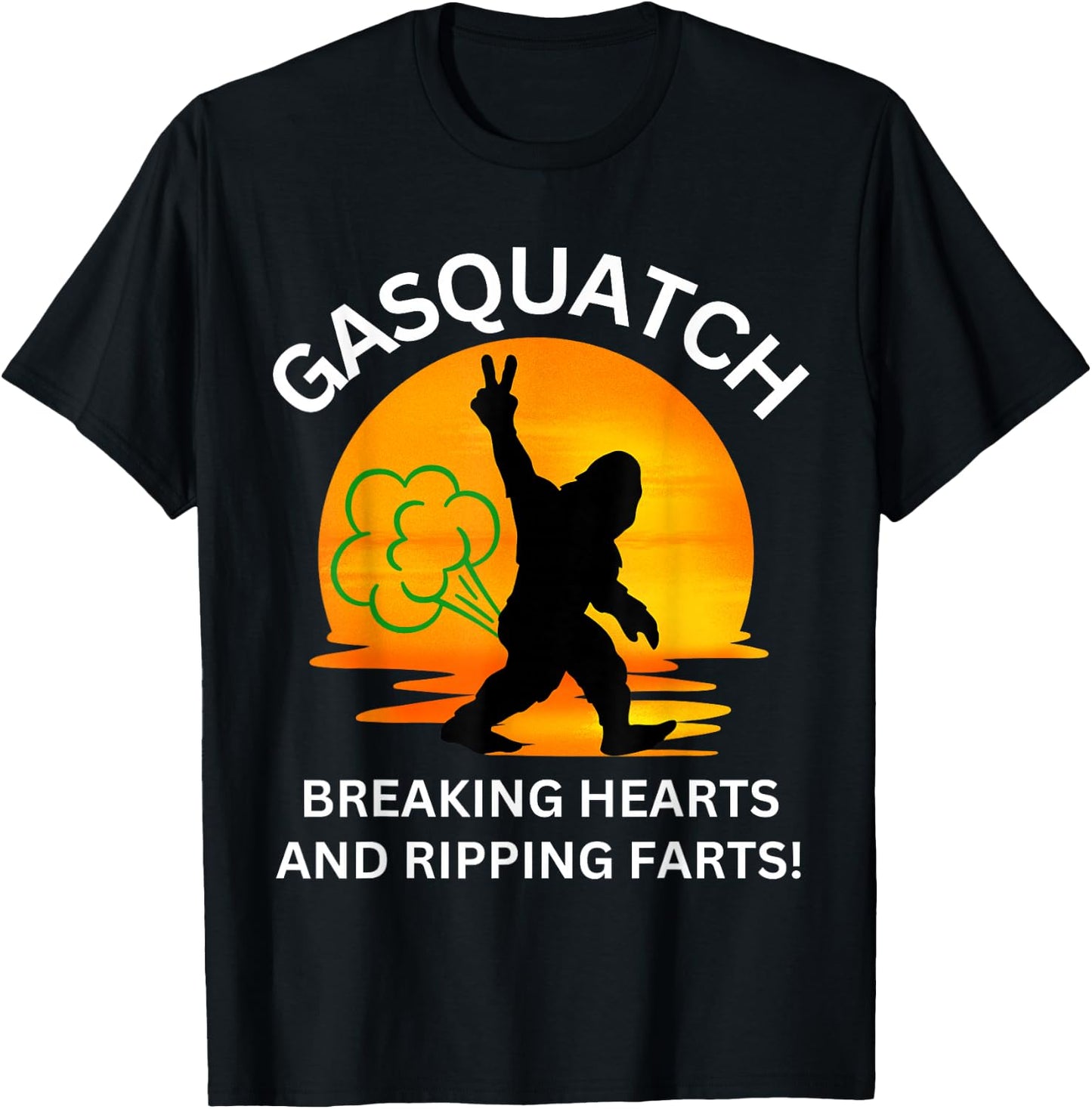 Gasquatch Breaking Hearts and Ripping Farts Sunset yeti T-Shirt - T-Shirt | Black