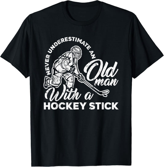 Never Underestimate An Old Man With A Hockey Stick T-Shirt - T-Shirt | Black