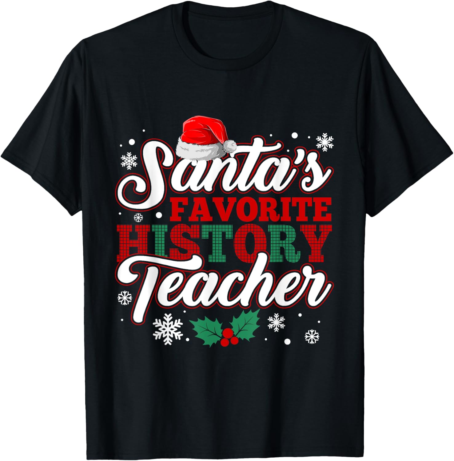 Funny Xmas Santa's Favorite History Teacher Christmas Santa T-Shirt - T-Shirt | Black