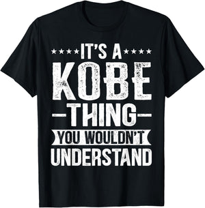 It's A Kobe Thing You Wouldn't Understand Kobe T-Shirt - T-Shirt | Black