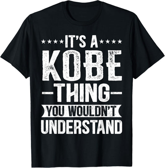 It's A Kobe Thing You Wouldn't Understand Kobe T-Shirt - T-Shirt | Black