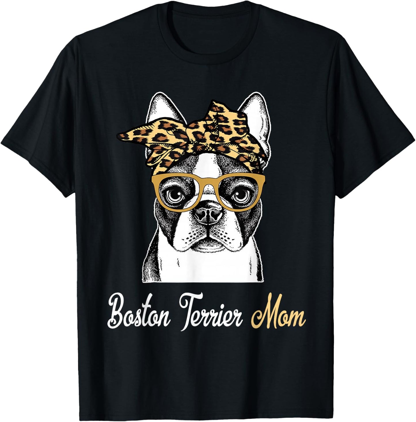 Birthday and Mother's day Gift-Boston Terrier Mom T-Shirt - T-Shirt | Black