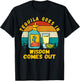 Tequila Goes In Wisdom Comes Out Funny Tequila Lovers T-Shirt - T-Shirt | Black