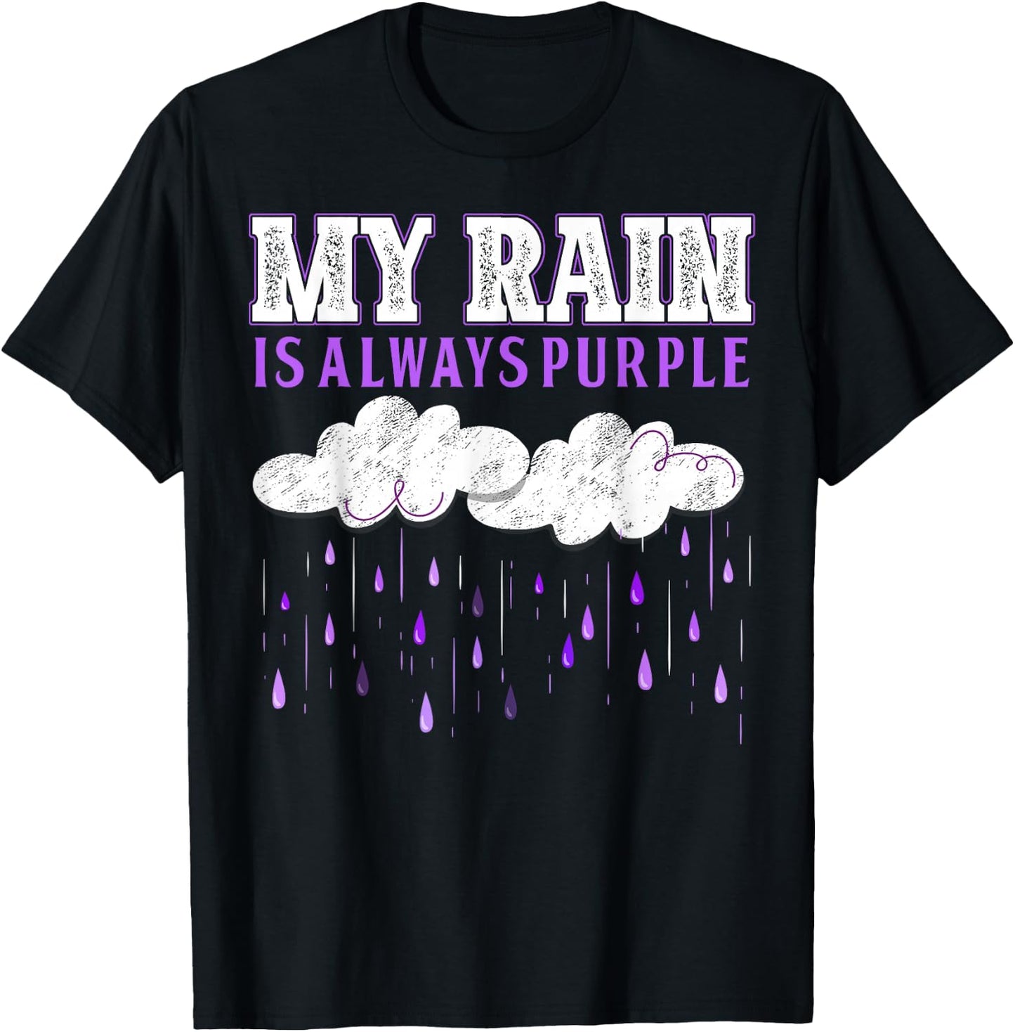 My Rain is Always Purple T-Shirt - T-Shirt | Black