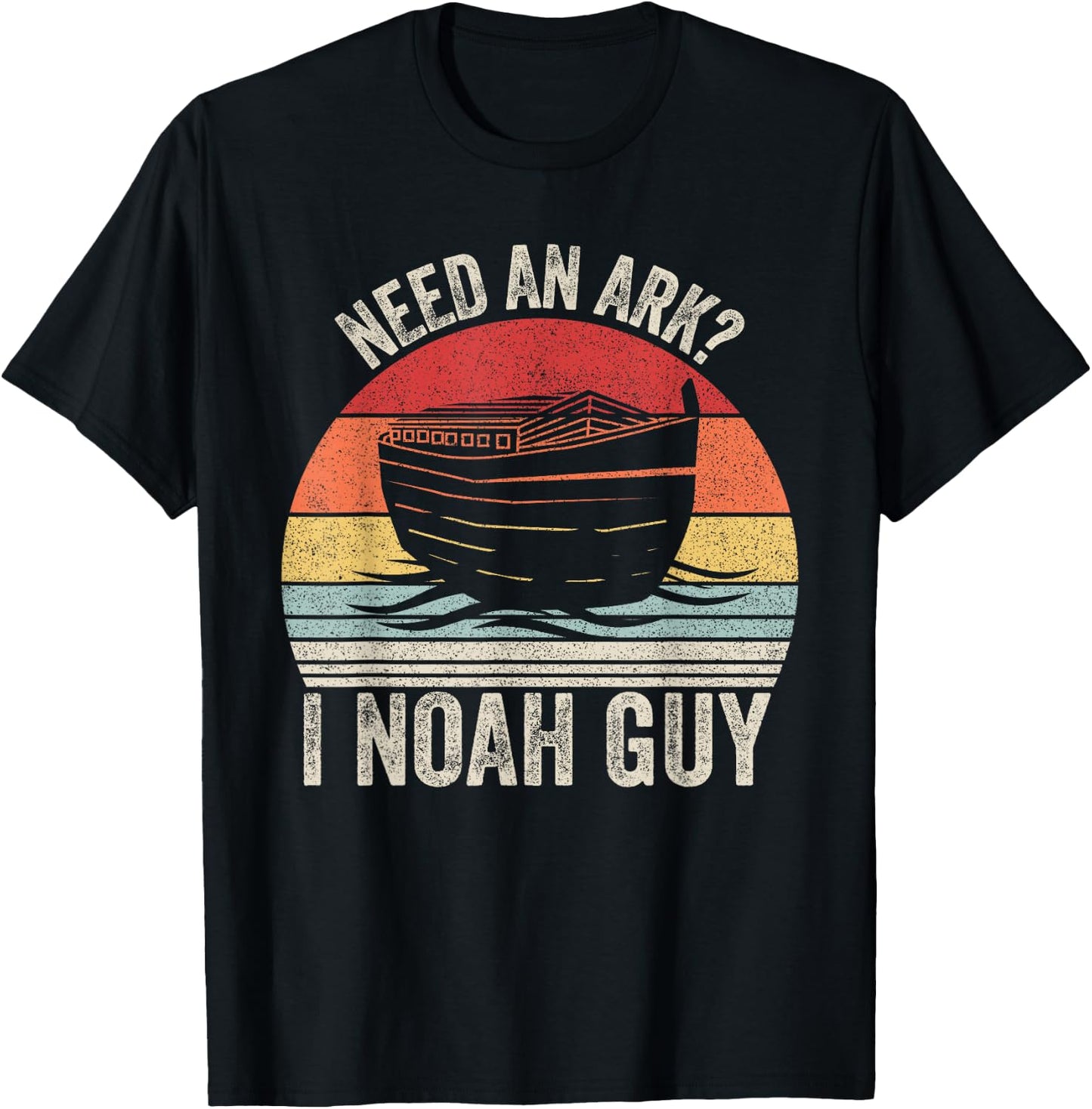 Catch Some Rays Retro Need An Ark? I Noah Guy Christian Gifts Pun Funny T-Shirt - T-Shirt | Black
