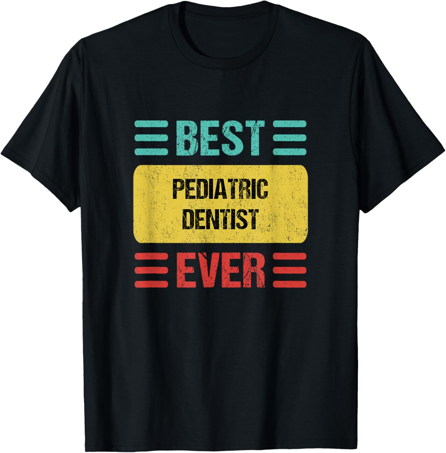Pediatric Dentist T-Shirt - T-Shirt | Black