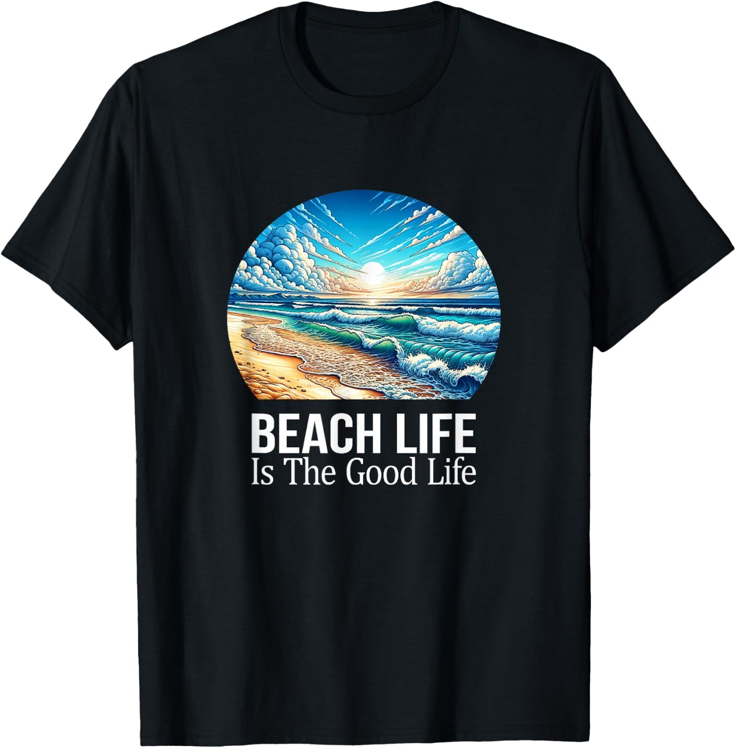 Beach Life Is The Good Life T-Shirt - T-Shirt | Black