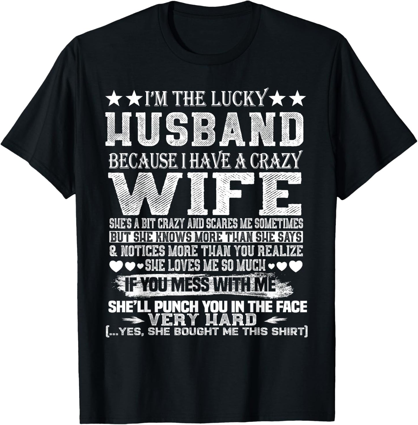 I Am A Lucky Husband I Have A Crazy Wife Christmas Birthday T-Shirt - T-Shirt | Black