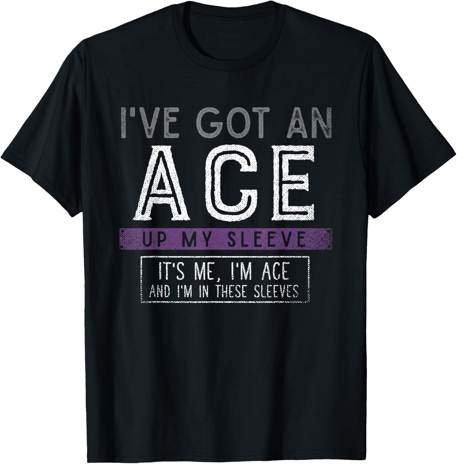 Ich habe ein Ass im Ärmel Funny Queer Gift Asexual T-Shirt - T-Shirt | Black