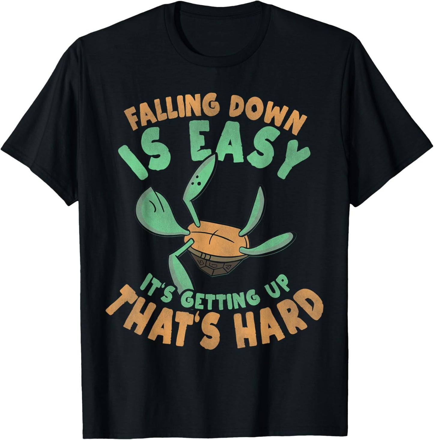 Falling Down Is Easy Turtle Art Tortoise Sea Turtle Gift T-Shirt - T-Shirt | Black