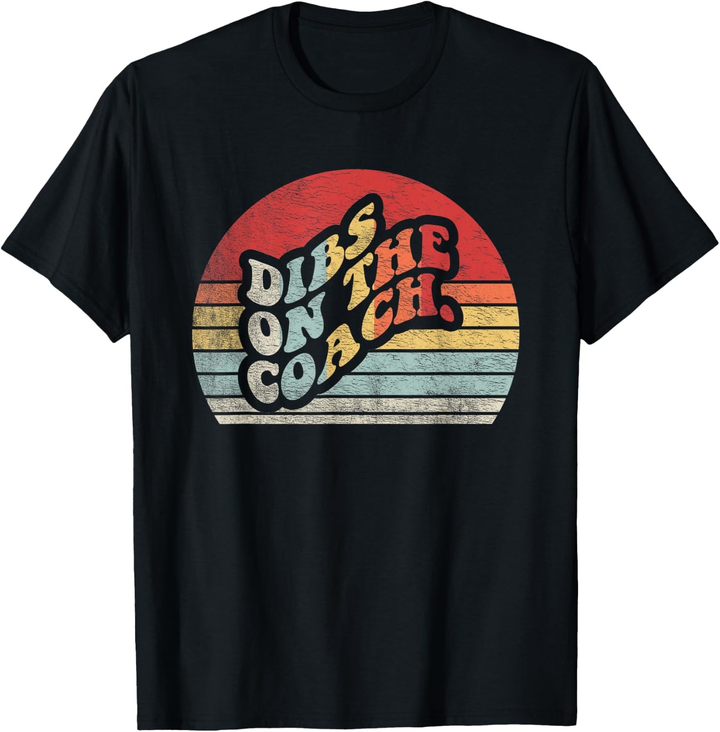 Retro Vintage Dibs On The Coach Shirt Coachs Basketball T-Shirt - T-Shirt | Black