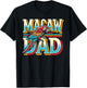 Macaw Dad Shirt Tropical Bird Themed Macaw T-Shirt - T-Shirt | Black