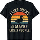 I Like Ducks And Maybe Like 3 People Duck Farm Farmer Retro T-Shirt - T-Shirt | Black